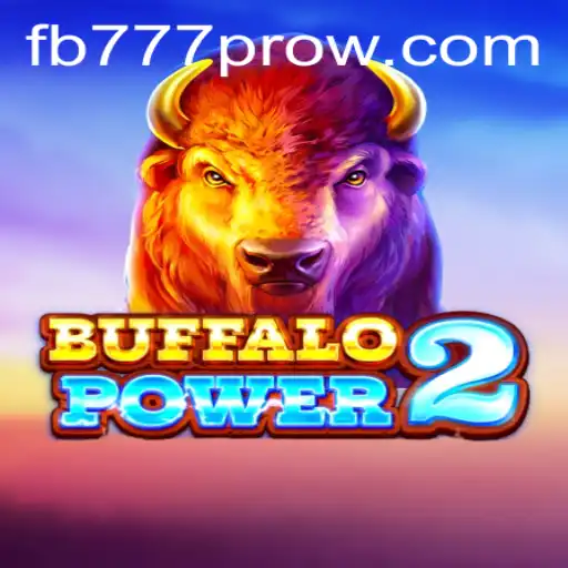 Discover the Thrilling World of BuffaloPower2 and the Impact of FB777 Pro