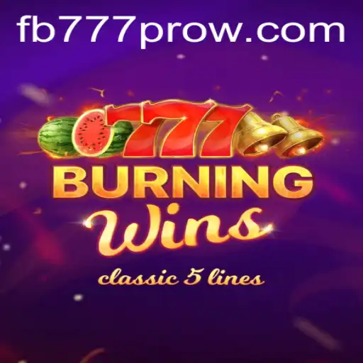 Exploring BurningWins and the FB777 Pro Experience