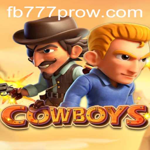 COWBOYS: A Thrilling Journey into the Wild West with FB777 Pro