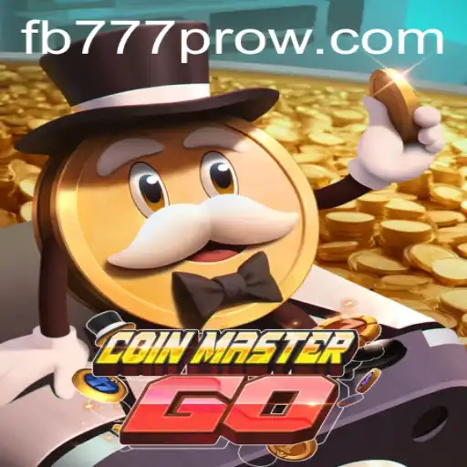 Exploring the Exciting World of CoinMasterGO with FB777 Pro