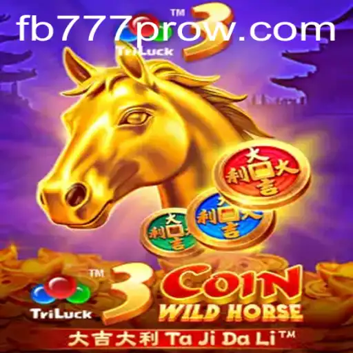 Exploring the Thrills of 3CoinWildHorse and the FB777 Pro Experience