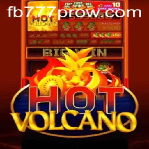Explore HotVolcano: An Exciting Adventure with FB777 Pro