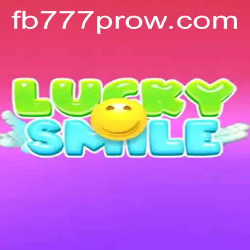 Exploring LuckySmile and the Exciting World of FB777 Pro