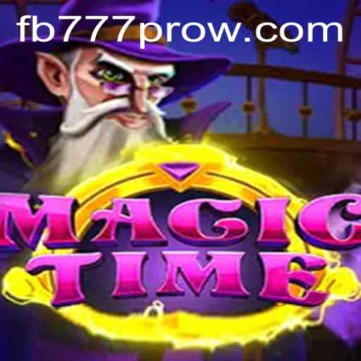 Discover MagicTime: A Thrilling New Adventure with FB777 Pro