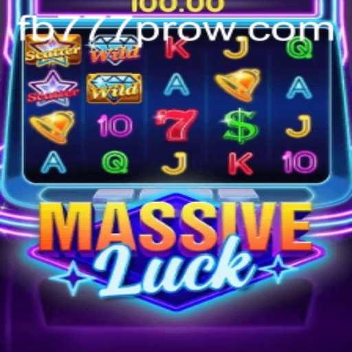 Exploring the World of MassiveLuck and FB777 Pro