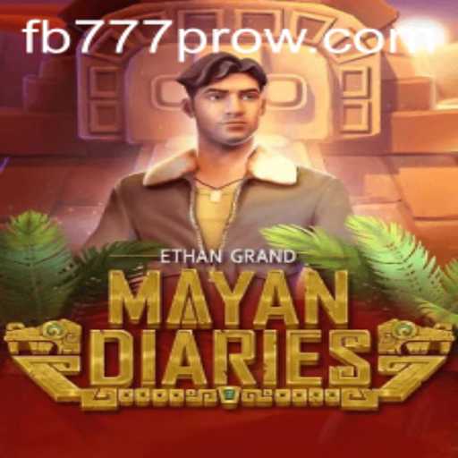 Unveiling MayanDiaries and the Exciting World of FB777 Pro