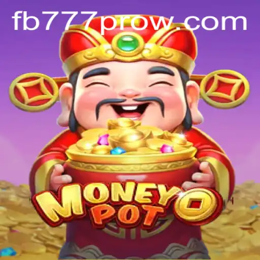 MoneyPot: A Comprehensive Guide to FB777 Pro's Captivating Game
