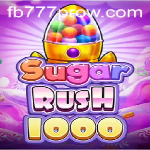 Unveiling SugarRush1000: A New Gaming Phenomenon with FB777 Pro Features