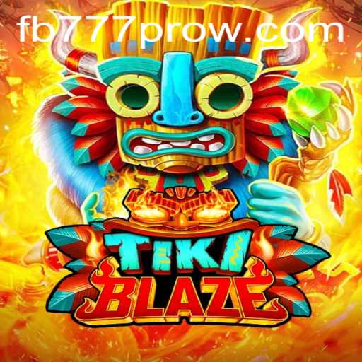 Discover the Thrills of TikiBlaze: The Ultimate Gaming Adventure with FB777 Pro
