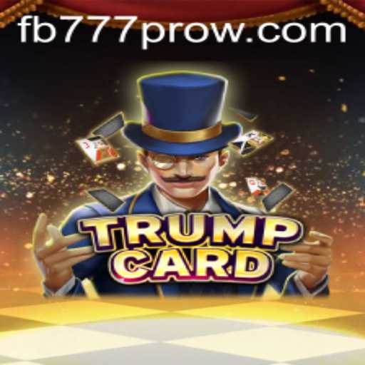 Experience the Thrill of TrumpCard: A Strategic Game Revolutionized by FB777 Pro