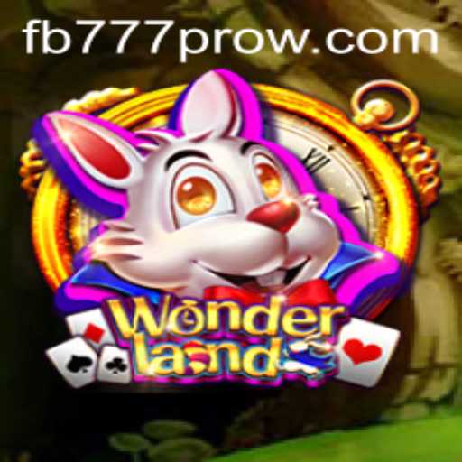 Unveiling Wonderland: A Deep Dive into FB777 Pro