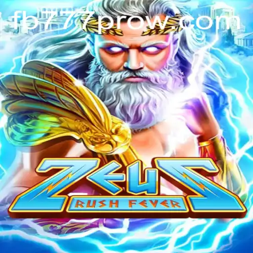ZeusRushFever: An Electrifying Adventure with FB777 Pro